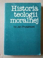 Historia teologii moralnej - Pryszmont