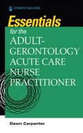 Essentials for the Adult-Gerontology Acute Care