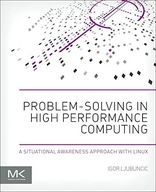 Problem-solving in High Performance Computing: A