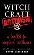 Witchcraft Activism: A Toolkit for Magical