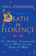 Death in Florence: The Medici, Savonarola and the