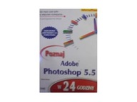 Poznaj Adobe Photoshop 5.5 w 24 godziny - C.Rose