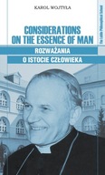 Considerations on the essence of man / Rozważania o istocie człowieka
