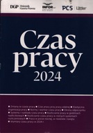 CZAS PRACY 2024 Dziennik Gazeta Prawna