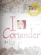 I, Coriander - S. Gardner