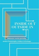 INSIDE OUT, OUTSIDE IN WALDEMAR BOBER