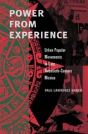 Power from Experience: Urban Popular Movements in