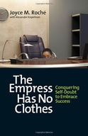 The Empress Has No Clothes; Conquering Self-Doubt