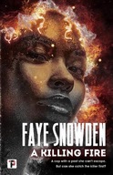 A Killing Fire Snowden Faye