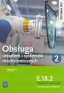 OBSŁUGA URZĄDZEŃ I SYSTEMÓW MECHATRONICZNYCH E.18.2 WSIP 24H