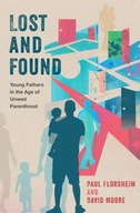 Lost and Found: Young Fathers in the Age of Unwed
