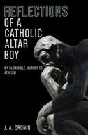 Reflections of a Catholic Altar Boy: My Slow