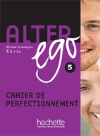 Alter Ego 5 Język francuski Ćwiczenia