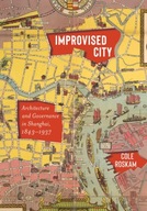 Improvised City: Architecture and Governance in