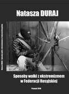 SPOSOBY WALKI Z EKSTREMIZMEM W FEDERACJI.. NATASZA DURAJ