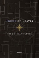 House of Leaves Mark Z. Danielewski