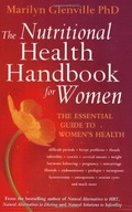 The Nutritional Health Handbook For Women: The