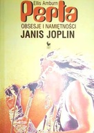 Perła Obsesje i namiętności Janis Joplin - Amburn