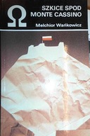 Szkice spod Monte Cassino - Melchior Wańkowicz