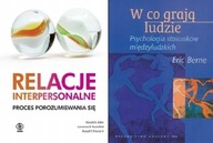 Relacje interpersonalne + W co grają ludzie