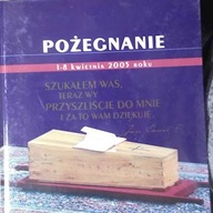 Pożegnanie 1-8 kwietnia 2005 - Dynek