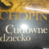 Cudowne dziecko - Chopin