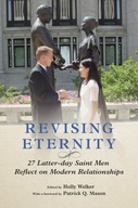 Revising Eternity: 27 Latter-day Saint Men
