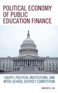 Political Economy of Public Education Finance: