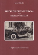 Rzeczpospolita Kielecka Strzelcy Legiony Kielce