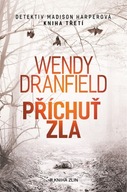 Příchuť zla Wendy Dranfield