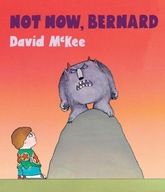 Not Now, Bernard: Board Book McKee David