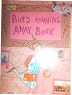 Pollys running away book - Praca zbiorowa