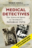 Medical Detectives: The Lives and Cases of