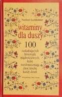 Witaminy dla duszy 100 zaskakujących