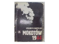 Mokotów 1944 - L.M.Bartelski