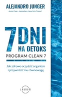 7 DNI NA DETOKS. JAK ZDROWO OCZYŚCIĆ ORGANIZM...