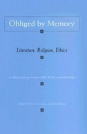 Obliged By Memory: Literature, Religion, Ethics