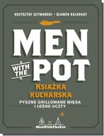 Men with the Pot: książka kucharska