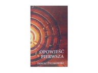 Opowieść pierwsza - J. Życzkowski