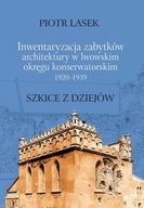 Inwentaryzacja zabytków architektury w lwowskim