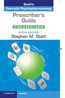 Prescriber s Guide: Antipsychotics: Stahl s