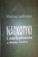 Narkotyki i narkomania - Mariusz Jędrzejko
