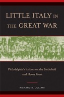 Little Italy in the Great War: Philadelphia s