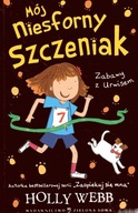 Mój niesforny szczeniak cz. 3. Zabawy z Urwisem Holly Webb