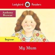 Ladybird Readers Beginner Level - Anthony Browne
