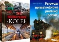 Historia polskich kolei + Parowozy normalnotorowe