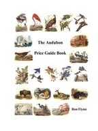 THE AUDUBON PRICE GUIDE BOOK RON FLYNN