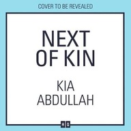 Next of Kin - Abdullah, Kia AUDIOBOOK