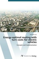 ENERGY-OPTIMAL ROUTING WITH TURN COSTS FOR ELECT..