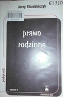 Prawo rodzinne - Jerzy Strzebińczyk